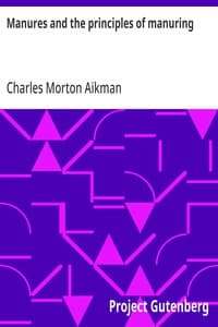 Manures and the principles of manuring