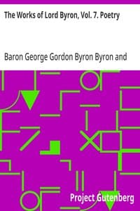 The Works of Lord Byron, Vol. 7. Poetry