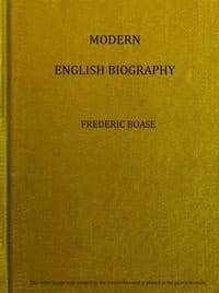 Modern English biography, volume 2 (of 4), I-Q